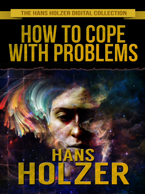 Title details for How to Cope with Problems by Hans Holzer - Available